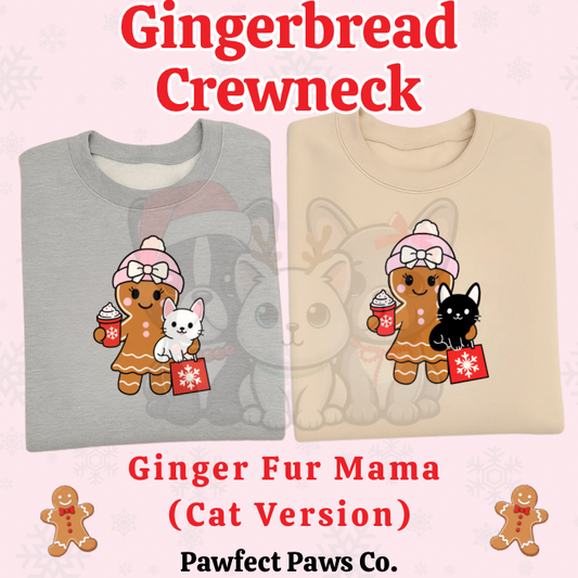 Ginger the Gingerbread Holiday Cat Mama Crewneck