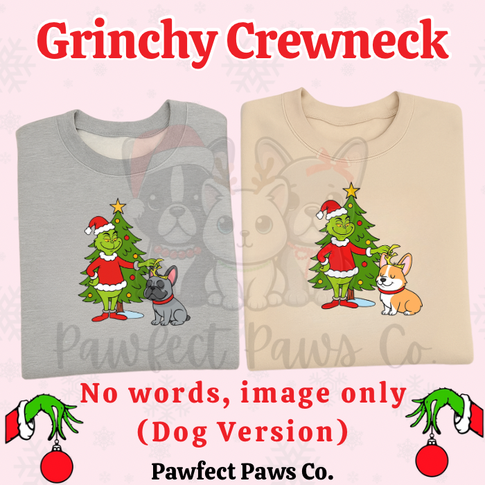 Grinch Holiday Dog Mama Crewneck